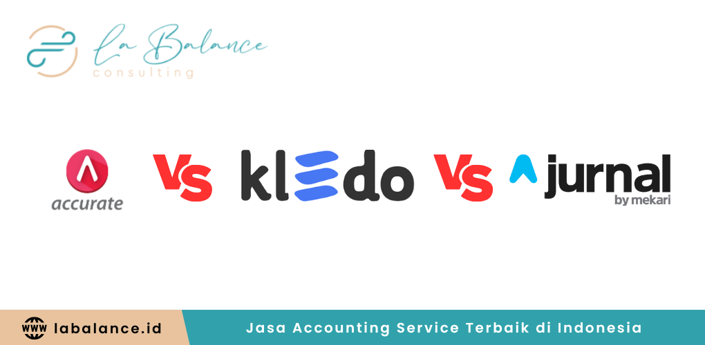 Accurate vs Kledo vs Jurnal Mekari