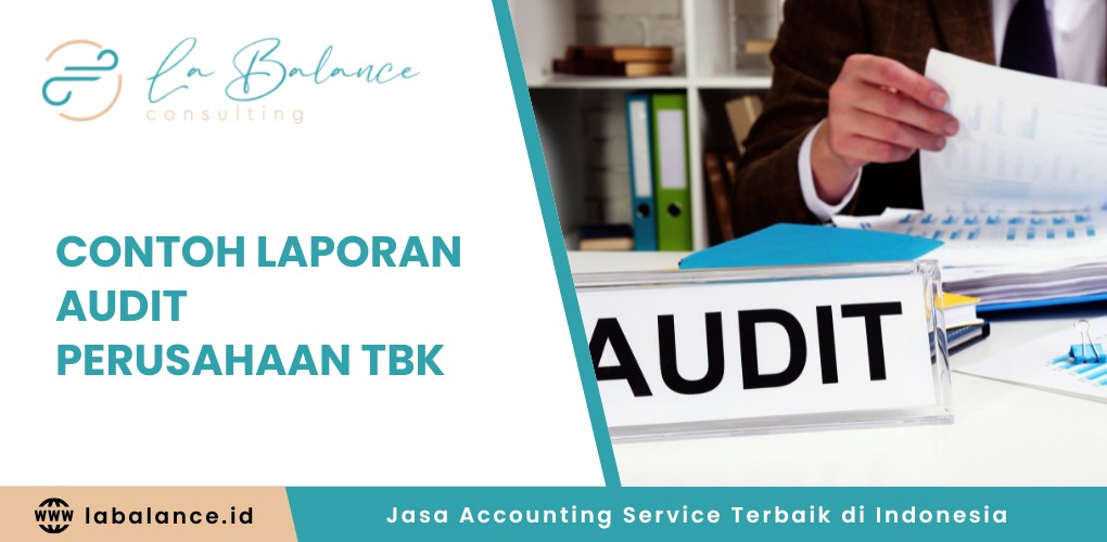 Contoh Laporan Audit Perusahaan TBK