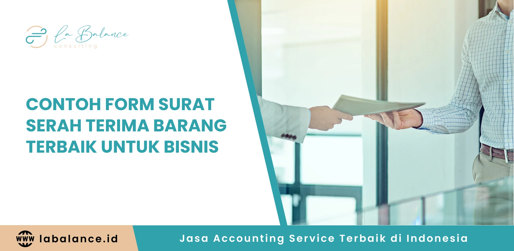 Contoh Form Surat Serah Terima Barang Terbaik untuk Bisnis