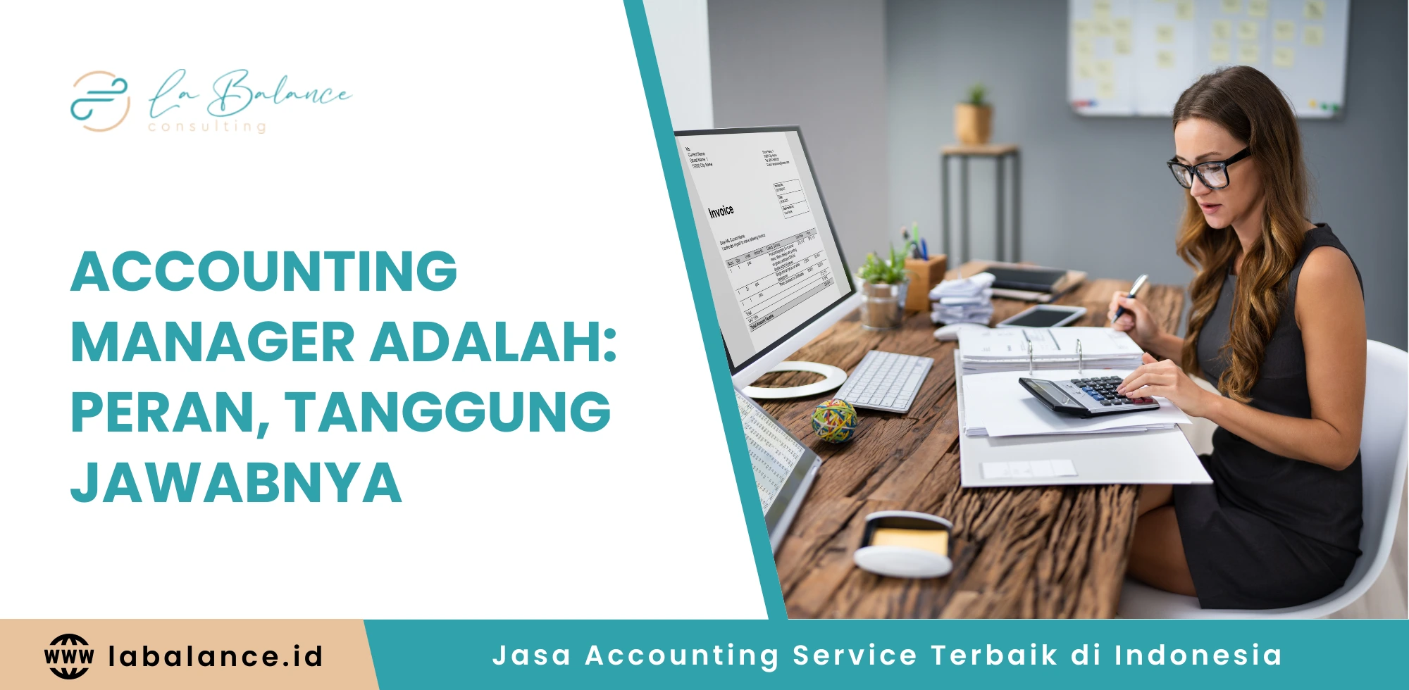 Accounting Manager Adalah Peran, Tanggung Jawabnya
