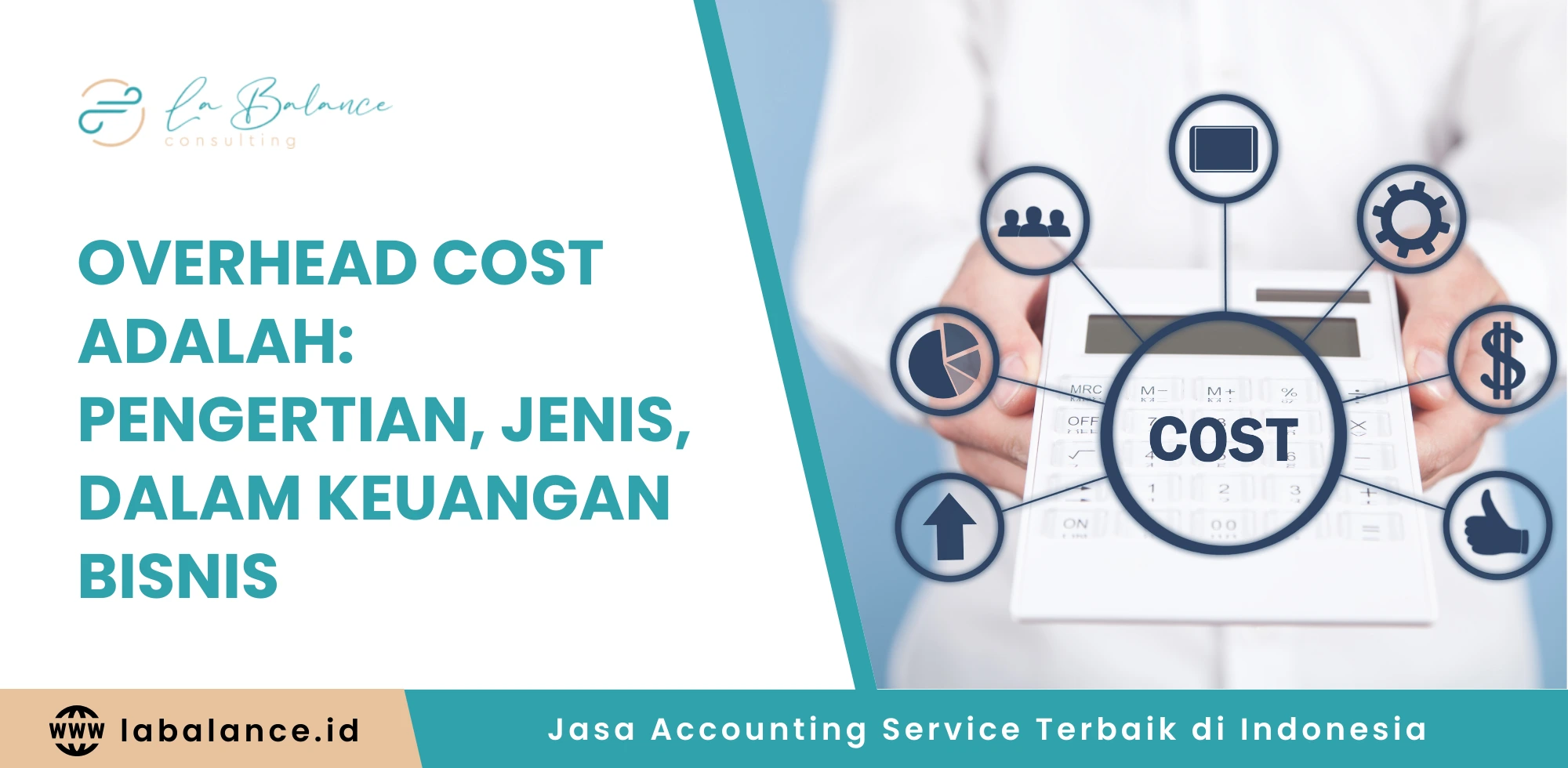 Overhead Cost adalah Pengertian, Jenis, dalam Keuangan Bisnis