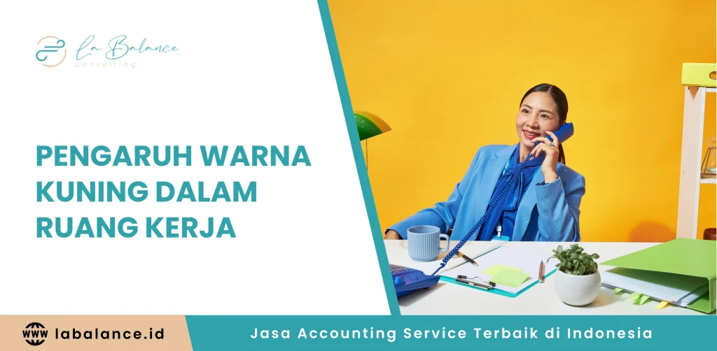 Pengaruh Warna Kuning dalam Ruang Kerja