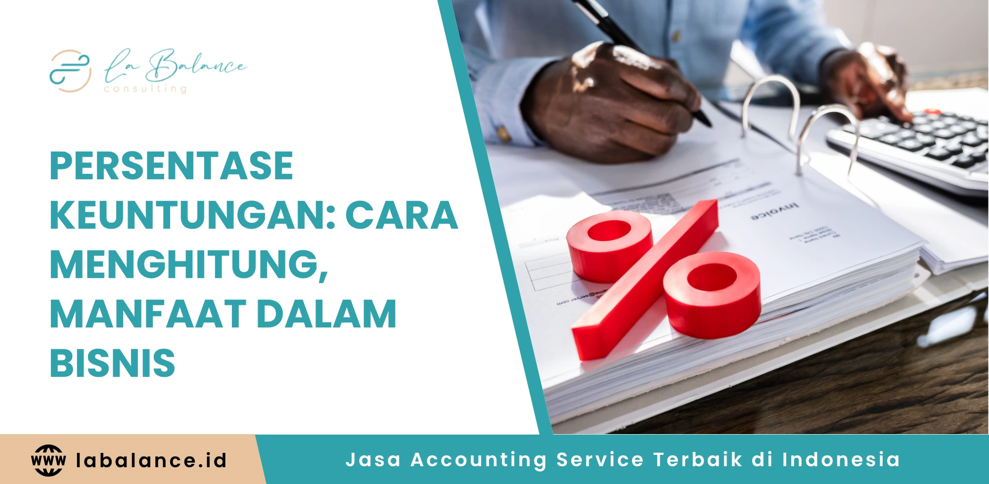 Persentase Keuntungan Cara Menghitung, Manfaat dalam Bisnis