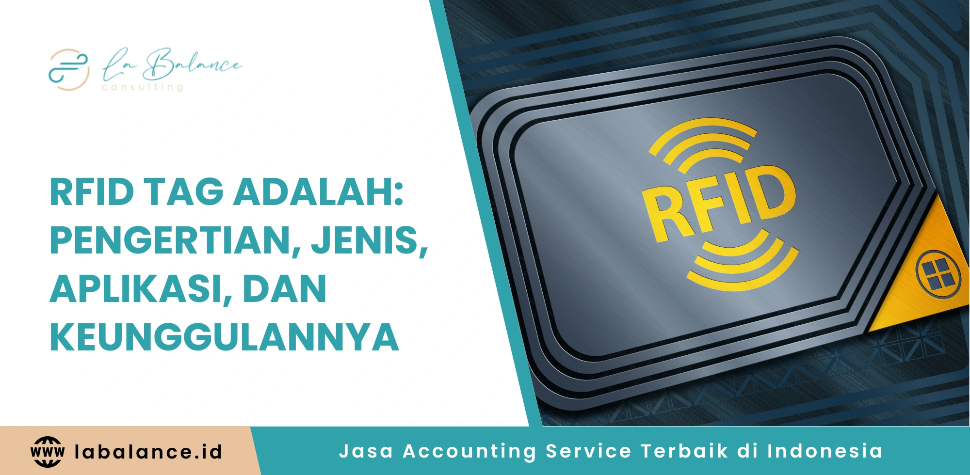 RFID Tag adalah Pengertian, Jenis, Aplikasi, dan Keunggulannya