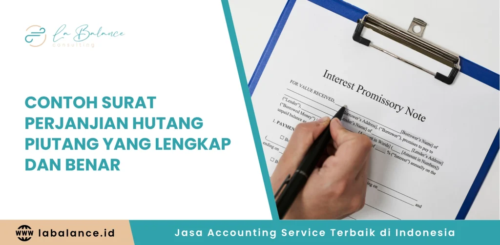 Contoh Surat Perjanjian Hutang Piutang yang Lengkap dan Benar