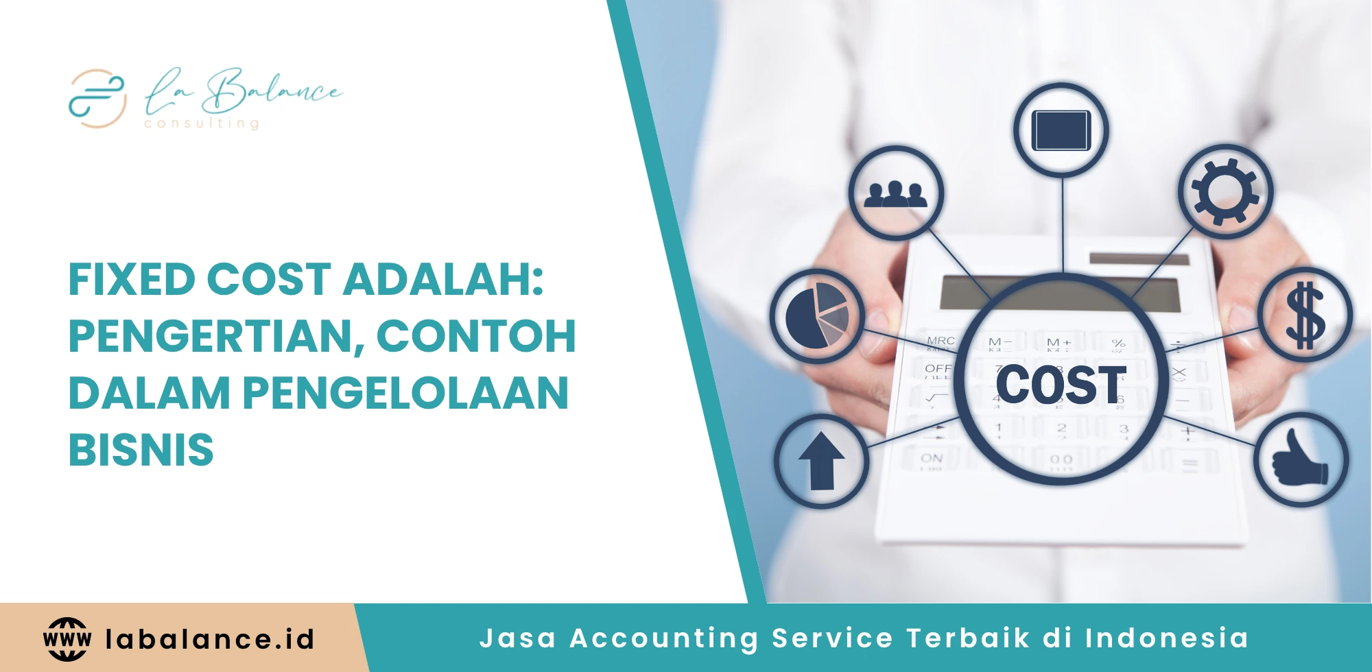 Fixed Cost adalah Pengertian, Contoh dalam Pengelolaan Bisnis