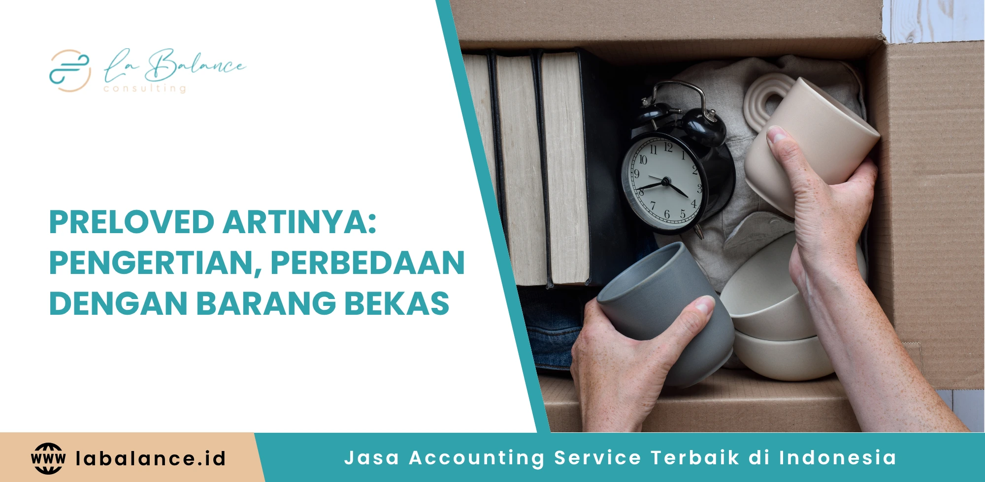 Preloved Artinya Pengertian, Perbedaan dengan Barang Bekas