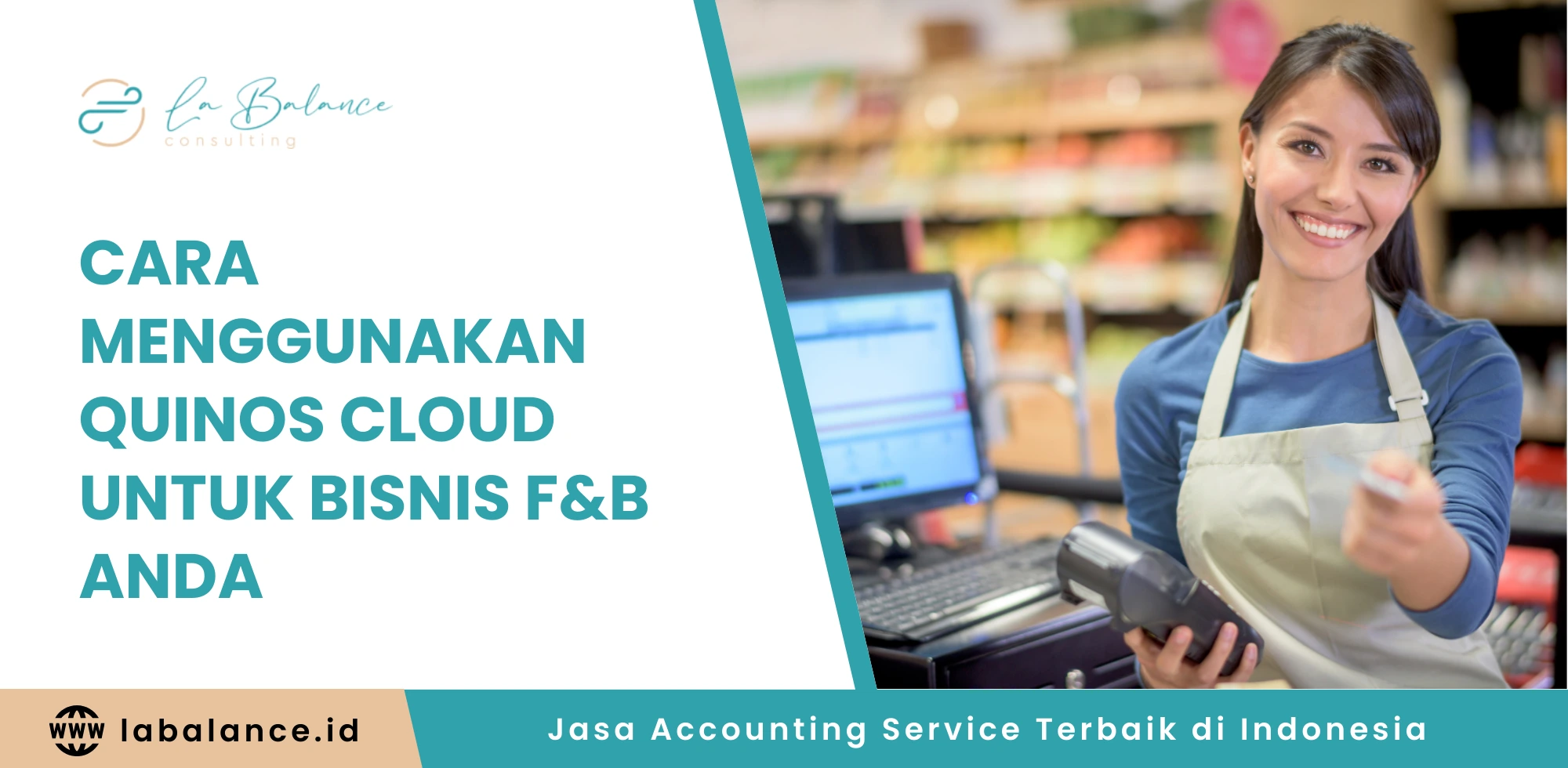 Cara Menggunakan Quinos Cloud untuk Bisnis F&B Anda