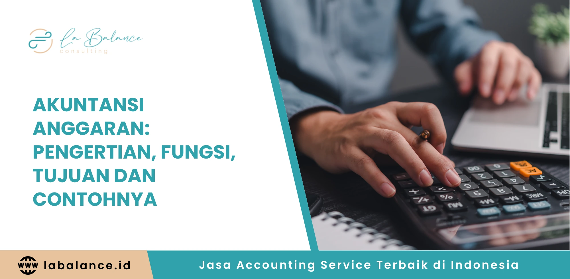 Akuntansi Anggaran Pengertian, Fungsi, Tujuan dan Contohnya