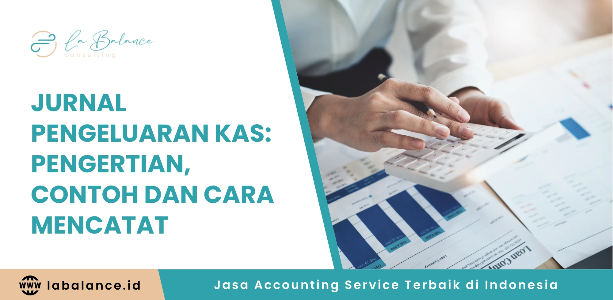 Jurnal Pengeluaran Kas Pengertian, Contoh dan Cara Mencatat