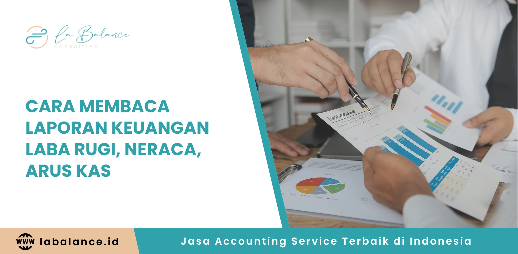 Cara Membaca Laporan Keuangan Laba Rugi, Neraca, Arus Kas