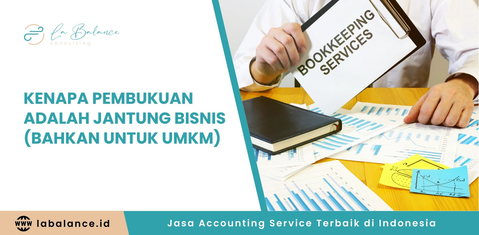Kenapa Pembukuan adalah Jantung Bisnis (Bahkan untuk UMKM)