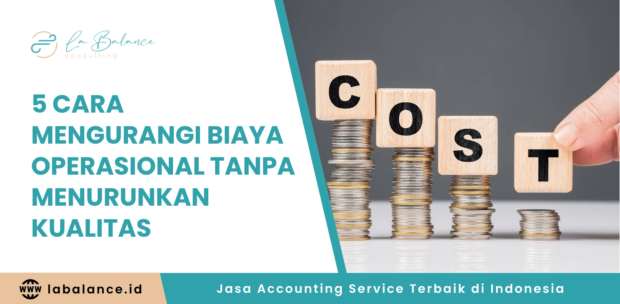 5 Cara Mengurangi Biaya Operasional Tanpa Menurunkan Kualitas