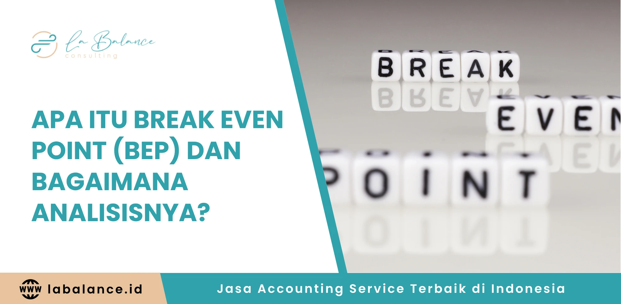 Apa itu Break Even Point (BEP) dan Bagaimana Analisisnya