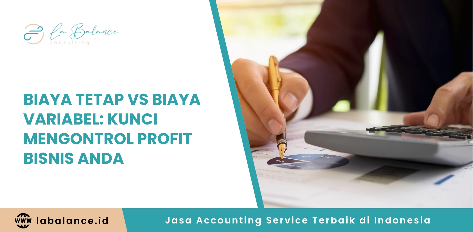 Biaya Tetap vs Biaya Variabel Kunci Mengontrol Profit Bisnis Anda
