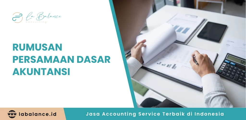 Rumusan Persamaan Dasar Akuntansi