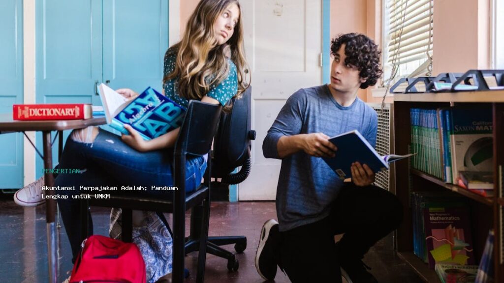 Akuntansi Perpajakan Adalah  Panduan Lengkap Untuk Umkm