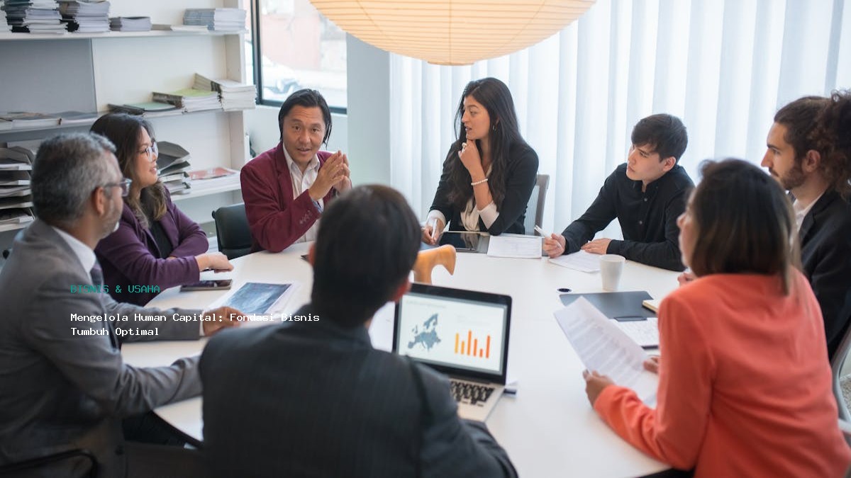 Mengelola Human Capital  Fondasi Bisnis Tumbuh Optimal