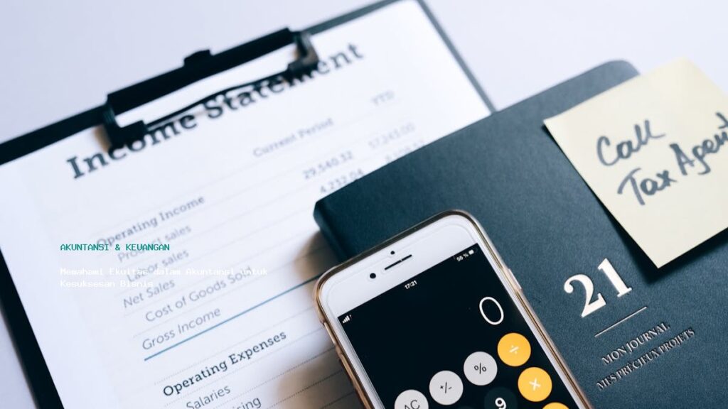 Memahami Ekuitas Dalam Akuntansi Untuk Kesuksesan Bisnis