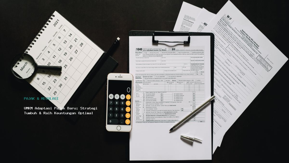 Umkm Adaptasi Pajak Baru  Strategi Tumbuh  Amp  Raih Keuntungan Optimal